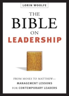 The Bible On Leadership – Lorin Woolfe