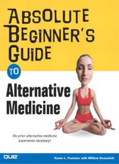 Absolute Beginner’s Guide to Alternative Medicine