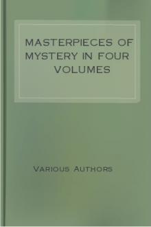 Masterpieces of Mystery In Four Volumes