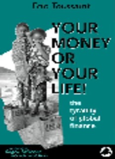 Your Money or Your Life!