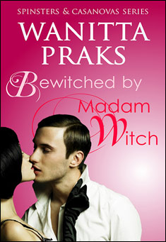 Bewitched by Madam Witch