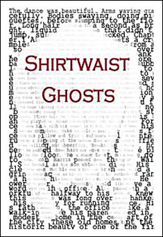 Shirtwaist Ghosts