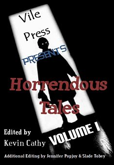 Horrendous Tales (Volume I)