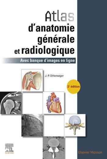 Atlas d’anatomie générale et radiologique (2019)