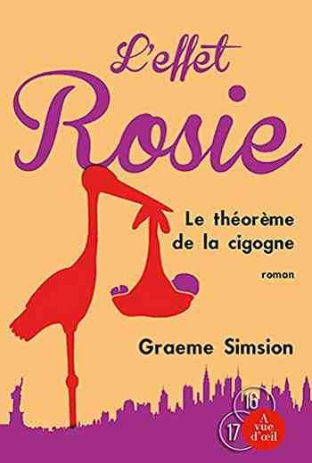 L’effet Rosie, ou, Le théorème de la cigogne