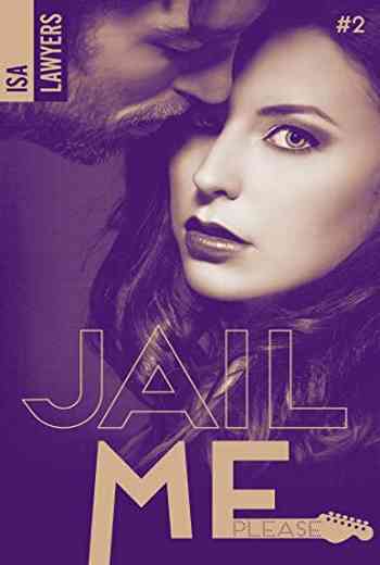 Jail me, Tome 2 : Please