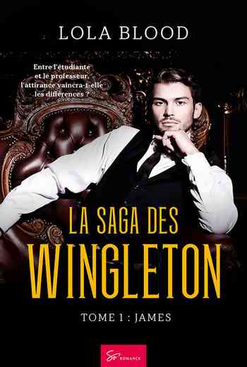 La Saga des Wingleton Tome 1 James 2019