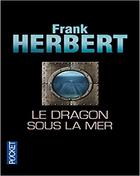 Le Dragon sous la mer  Frank HERBERT