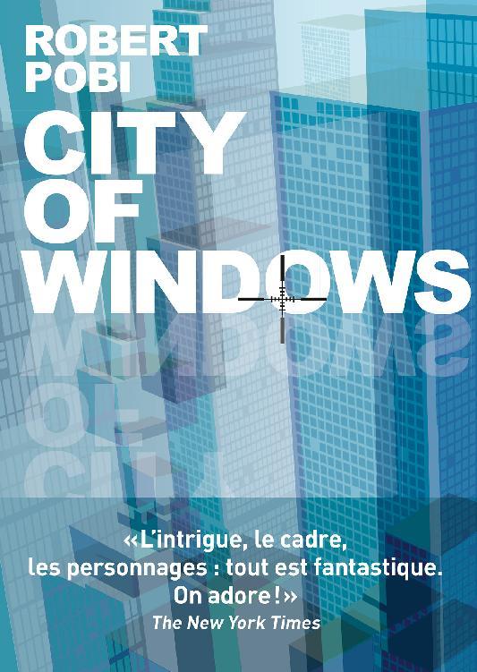 City of windows Robert Pobi 2020