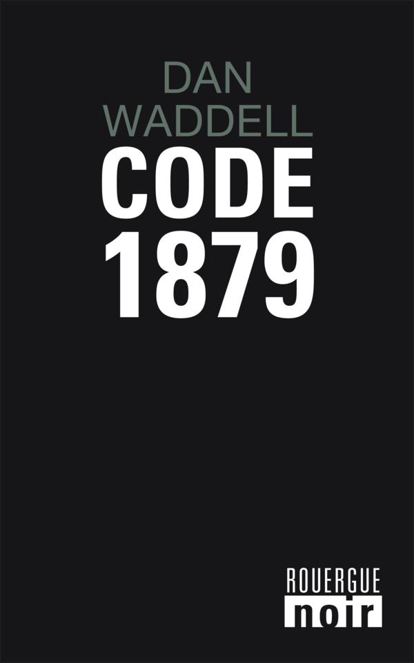 Code 1879 Dan Waddell
