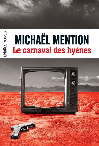 Le carnaval des hyènes Michael Mention