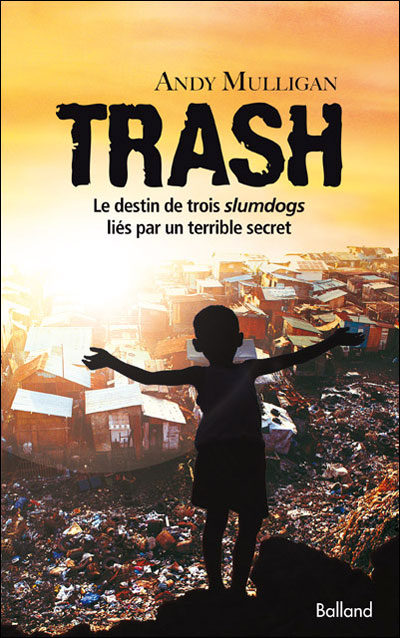 Favelas : Trash de Andy Mulligan