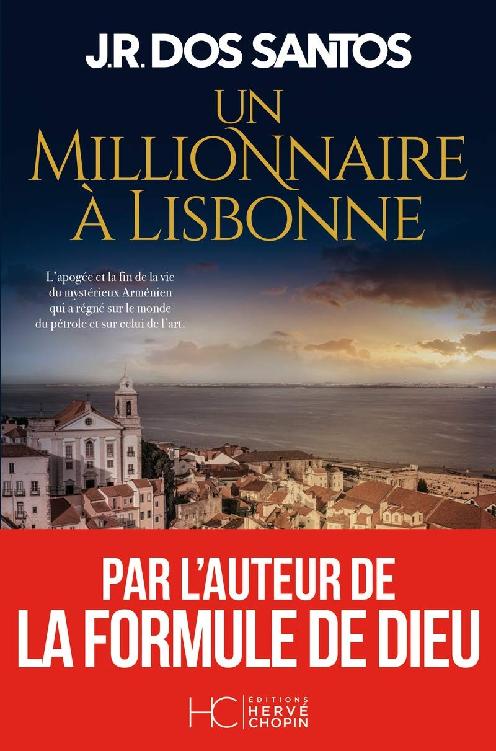 Un millionnaire à Lisbonne 2020
