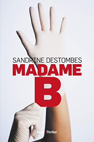 Madame B de Sandrine Destombes 2020
