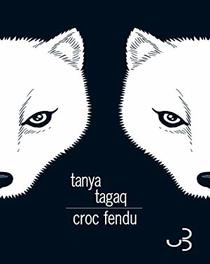Croc fendu de Tanya Tagaq