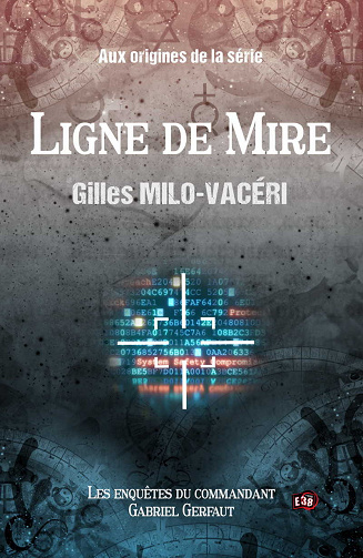 Ligne de mire de Gilles Milo-Vacéri (2020)