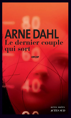 Le dernier couple qui sort – Arne Dahl (2021)
