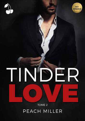 Tinder Love, Tome 2 – Peach Miller (2021)