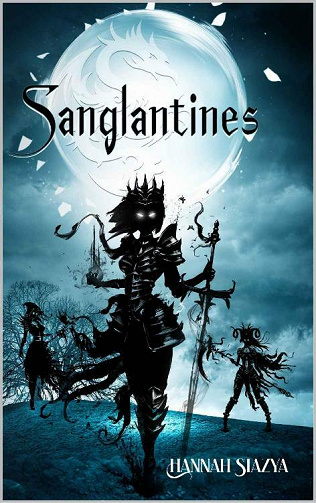Les Sanglantines: La légende de San’Riel – Hannah Stazya (2021)