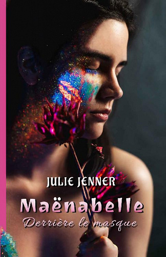 Maënabelle: Derrière le masque – Julie Jenner (2021)