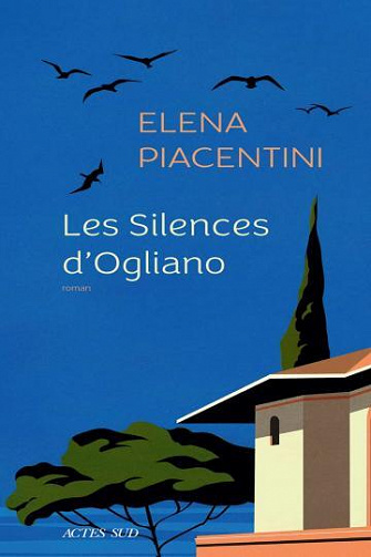 Les silences d’Ogliano – Elena Piacentini (Rentrée Littérature 2022)