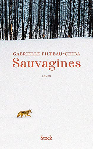 Sauvagines – Gabrielle Filteau-Chiba (Rentrée Littérature 2022)