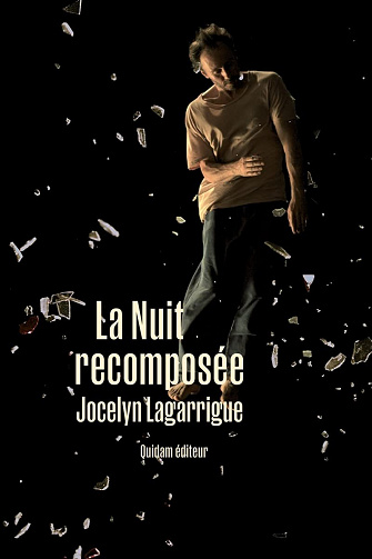 La nuit recomposée – Jocelyn Lagarrigue ( 2022)