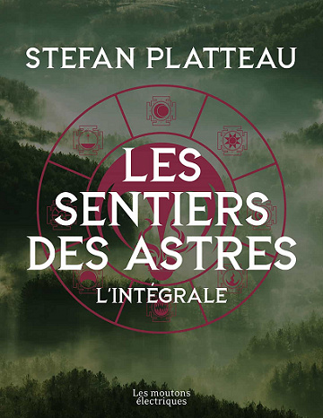 Les Sentiers des Astres – L’intégrale – Stefan Platteau (2022)
