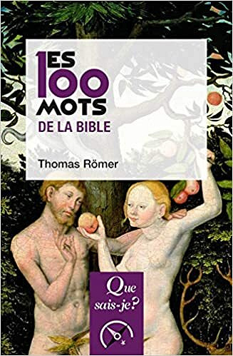 Les 100 mots de la Bible – Thomas Römer (2020)