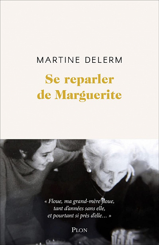 Se reparler de Marguerite – Martine Delerm (2022)
