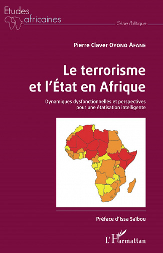 Le terrorisme et l’État en Afrique – Pierre Claver Oyono Afane (2022)