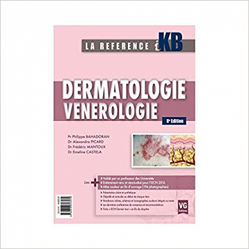 Philippe Bahadoran, Alexandra Picard, “Dermatologie, vénérologie”