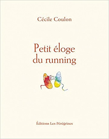 Petit éloge du running – Cécile Coulon (2021)