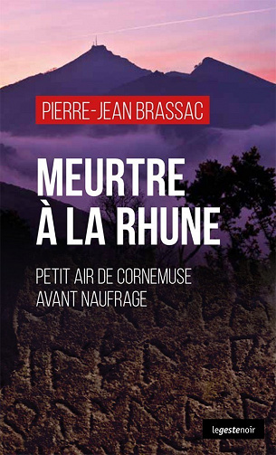 Meurtre à la Rhune : Petit air de cornemuse avant naufrage – Pierre-Jean Brassac (2022)