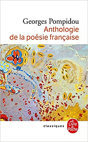 Anthologie de la poésie française – Georges Pompidou