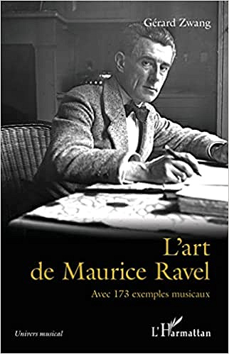 L’art de Maurice Ravel – Gérard Zwang (2022)