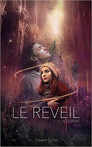 [Série] Le Réveil (2Tomes) – Elisabet Guillot (2021)