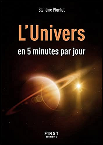 L’Univers en 5 minutes par jour – Blandine Pluchet (2021)