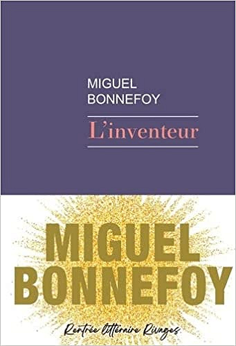 L’inventeur – Miguel Bonnefoy (2022)