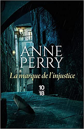 Daniel Pitt T5 : La marque de l’injustice – Anne Perry (2022)