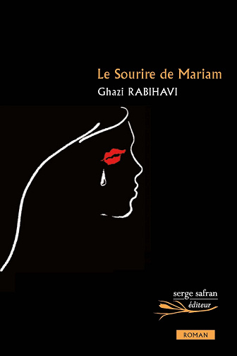 Le Sourire de Mariam – Ghazi Rabihavi (2022)