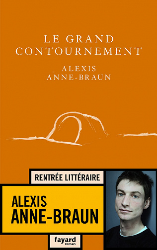Le grand contournement – Alexis Anne-Braun (2022)