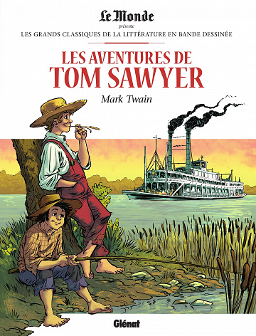Les grands Classiques de la littérature en bande dessinée (Glénat/Le Monde) – Tome 38 – Les Aventures de Tom Sawyer