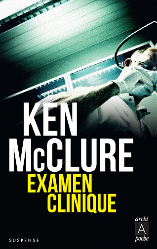 Examen clinique – Ken Mcclure