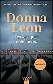 Les Masques éphémères – Donna Leon (2022)