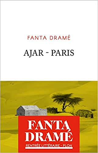 Ajar-Paris – Fanta Dramé (Rentrée Littérature 2022)