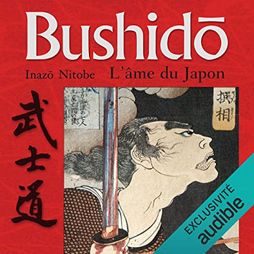 Bushido, L’âme du Japon – Inazo Nitobe (2021)