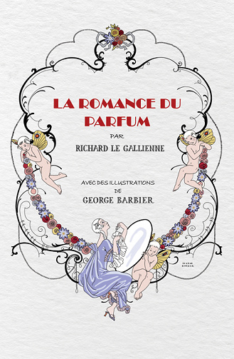 La romance du parfum – Richard Le Galienne