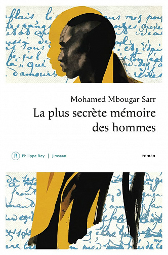 La plus secrète mémoire des hommes – Mohamed mbougar Sarr (2021)