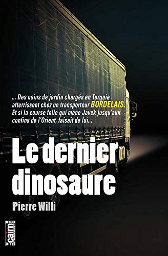 Le Dernier dinosaure – Pierre Willi